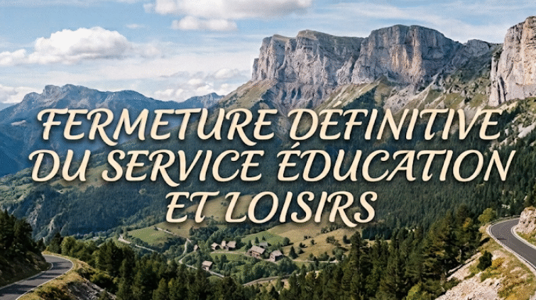 Fermeture définitive du Service Éducation et Loisirs. La fin d’une belle aventure !